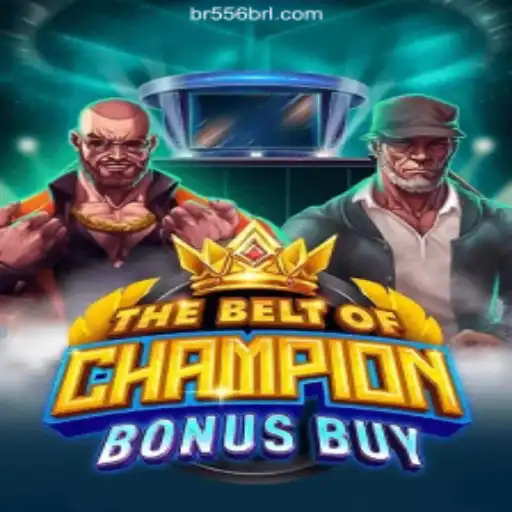 Discover the Thrilling World of TheBeltOfChampionBonusBuy on 556BRL.com